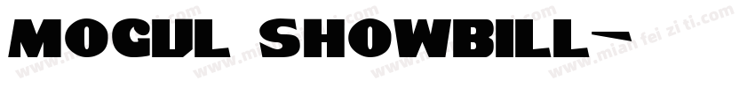 Mogul ShowBill字体转换